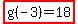 highlight%28g%28-3%29=18%29