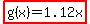 highlight%28g%28x%29=1.12x%29