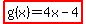 highlight%28g%28x%29=4x-4%29