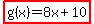 highlight%28g%28x%29=8x%2B10%29