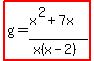 highlight%28g=%28x%5E2%2B7x%29%2F%28x%28x-2%29%29%29