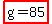 highlight%28g=85%29