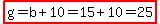 highlight%28g=b%2B10=15%2B10=25%29