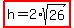 highlight%28h=2%2Asqrt%2826%29%29