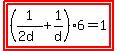 highlight%28highlight%28%281%2F%282d%29%2B1%2Fd%29%2A6=1%29%29