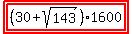 highlight%28highlight%28%2830%2Bsqrt%28143%29%29%2A1600%29%29