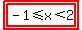 highlight%28highlight%28-1%3C=x%3C2%29%29