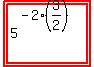 highlight%28highlight%285%5E%28-+2%283%2F2%29%29%29%29