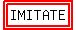 highlight%28highlight%28IMITATE%29%29