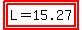 highlight%28highlight%28L=15.27%29%29