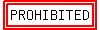 highlight%28highlight%28PROHIBITED%29%29