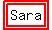 highlight%28highlight%28Sara%29%29