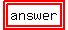 highlight%28highlight%28answer%29%29