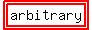 highlight%28highlight%28arbitrary%29%29