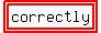 highlight%28highlight%28correctly%29%29