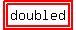 highlight%28highlight%28doubled%29%29
