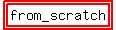 highlight%28highlight%28from_scratch%29%29