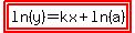 highlight%28highlight%28ln%28y%29=kx%2Bln%28a%29%29%29