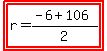 highlight%28highlight%28r=%28-6%2B106%29%2F2%29%29