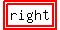 highlight%28highlight%28right%29%29