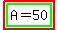 highlight%28highlight_green%28A=50%29%29