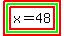 highlight%28highlight_green%28highlight%28x=48%29%29%29