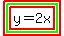 highlight%28highlight_green%28highlight%28y=2x%29%29%29