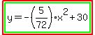 highlight%28highlight_green%28y=-%285%2F72%29x%5E2%2B30%29%29