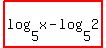 highlight%28log%285%2Cx%29-log%285%2C2%29%29