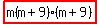 highlight%28m%28m%2B9%29%28m%2B9%29%29