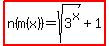 highlight%28n%28m%28x%29%29+=+sqrt%283%5Ex%29%2B1%29