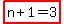 highlight%28n%2B1=3%29