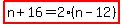 highlight%28n%2B16=2%28n-12%29%29
