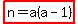 highlight%28n=a%28a-1%29%29