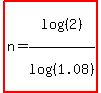 highlight%28n=log%28%282%29%29%2Flog%28%281.08%29%29%29
