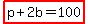 highlight%28p%2B2b=100%29