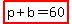 highlight%28p%2Bb=60%29