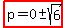 highlight%28p=0%2B-+sqrt%286%29%29