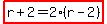 highlight%28r%2B2=2%28r-2%29%29