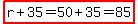 highlight%28r%2B35=50%2B35=85%29