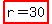 highlight%28r=30%29