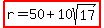 highlight%28r=50%2B10sqrt%2817%29%29