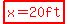 highlight%28red%28x=20ft%29%29