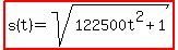 highlight%28s%28t%29=sqrt%28122500t%5E2%2B1%29%29