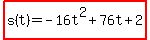 highlight%28s%28t%29+=+-16t%5E2%2B76t%2B2%29
