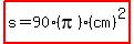 highlight%28s=90%28pi%29%28cm%29%5E2%29