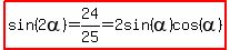 highlight%28sin%282alpha%29=24%2F25=2sin%28alpha%29cos%28alpha%29%29