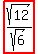 highlight%28sqrt%2812%29%2Fsqrt%286%29%29