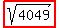 highlight%28sqrt%284049%29%29