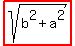 highlight%28sqrt%28b%5E2%2Ba%5E2%29%29